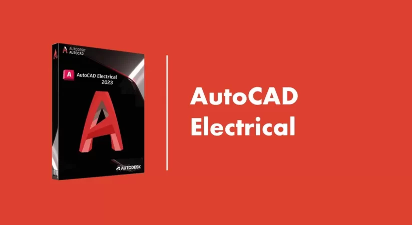 Phần mềm Autocad Electrical có gì thú vị?